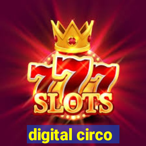 digital circo